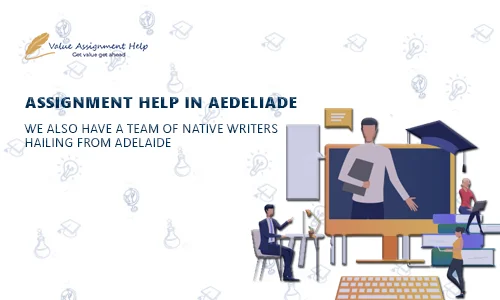 Assignment Help Adelaide - A Team of Native Writers